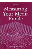Measuring Your Media Profile