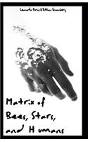 Matrix of Bees, Stars, and Humans