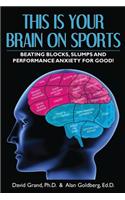 This Is Your Brain on Sports