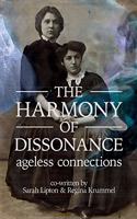 Harmony of Dissonance: Ageless Connections
