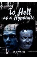 To Hell as a Hypocrite: (English)