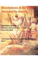 Revelations & the Bible Decoded by Enoch