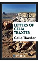 Letters of Celia Thaxter