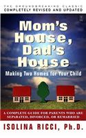 Mom's House, Dad's House