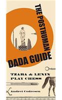 Posthuman Dada Guide