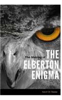 Making of the Elberton Enigma