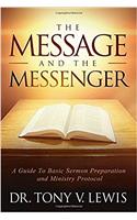The Message and The Messenger