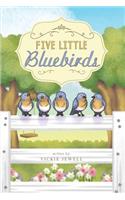 Five Little Bluebirds