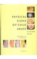 Physical Signs of Child Abuse: A Colour Atlas