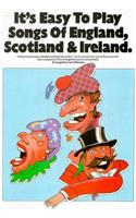 It's Easy To Play Songs Of England, Scotland