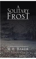 Solitary Frost