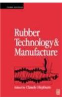 Rubber Technology and Manufacture