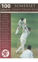 100 Greats: Somerset County Cricket Club