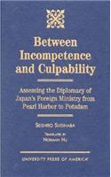 Between Incompetence and Culpability