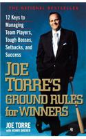 Joe Torre's Ground Rules for Winners