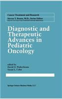 Diagnostic and Therapeutic Advances in Pediatric Oncology