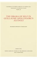 Drama of Self in Guillaume Apollinaire's Alcools