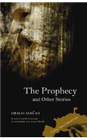 The Prophecy and Other Stories