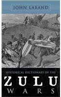 Historical Dictionary of the Zulu Wars