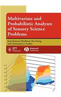 Multivariate and Probabilistic Analyses of Sensory Science Problems