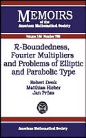 R-Boundedness, Fourier Multipliers and Problems of Elliptic and Parabolic Type