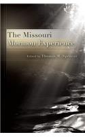 The Missouri Mormon Experience