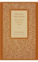 Profitable Speculations: Essays on Current Philosophical Themes