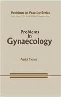 Problems in Gynaecology