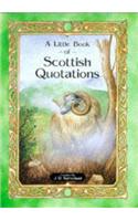 A Little Book of Scottish Quotations