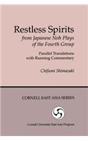 Restless Spirits from Japanese Noh Plays of the Fourth Group