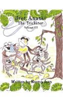 Brer Anansi the Trickster