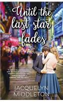 Until The Last Star Fades