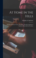 At Home in the Hills
