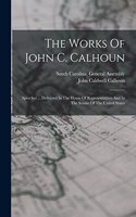 Works Of John C. Calhoun