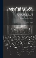 Ahasuerus