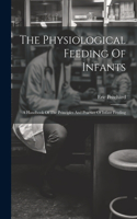 Physiological Feeding Of Infants