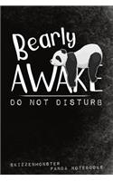 Bearly Awake - Do Not Disturb