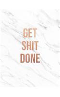 Get Shit Done