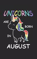 Unicorns Are Born In August