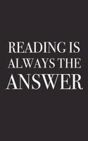 Reading Is Always the Answer
