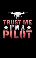 Trust Me I'm a Pilot