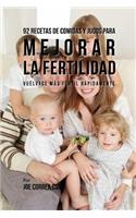 92 Recetas de Comidas Y Jugos Para Mejorar La Fertilidad