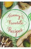 Ginny's Favorite Recipes: Personalized Blank Recipe Book to Write In. Matte Soft Cover Ideal for Passionate Cooks to Capture Heirloom Family and Much Loved Recipes