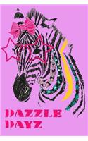 Dazzle Dayz 2019 to 2020 Academic Journal For Student, Teacher, Parent With Zebra Design