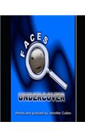 Faces Undercover