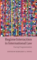 Regime Interaction in International Law