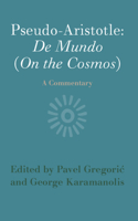 Pseudo-Aristotle: de Mundo (on the Cosmos)