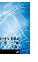 Ansdale Hall or Staqn by Your Colors