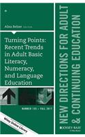 Turning Points: Recent Trends in Adult Basic Literacy Numeracy, and Language Education, ACE 155