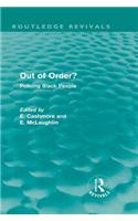 Out of Order? (Routledge Revivals)